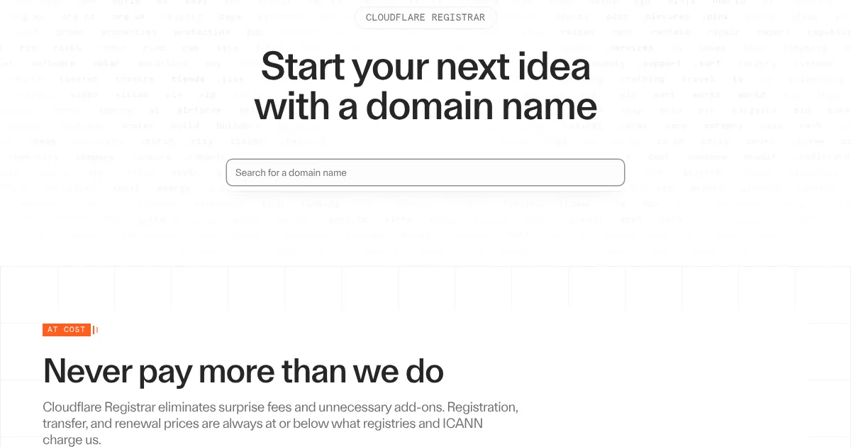 Cheapest domain registrars: Cloudflare Registrar at-cost domain pricing page, Never pay more than we do