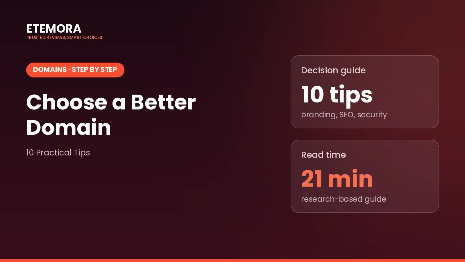 Choose a domain name: 10 practical tips for branding, SEO and security, Etemora decision guide