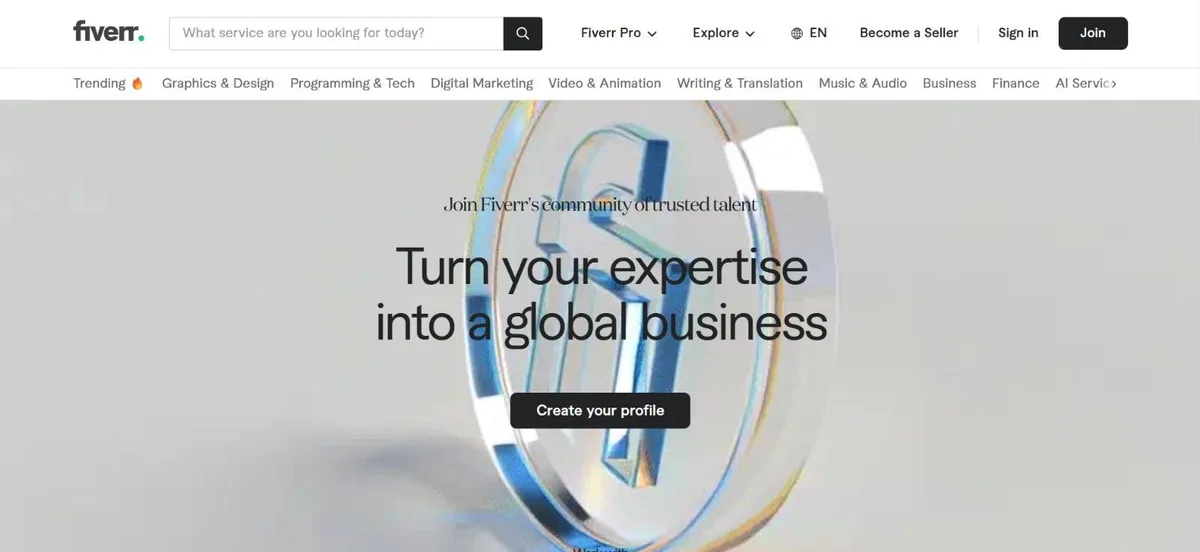 Fiverr review: Fiverr start selling page with the headline Turn your expertise into a global business and a Create your profile button